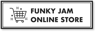 FUNKY JAM ONLINE STORE